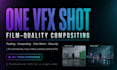 professionally composite one vfx shot for film or advertising