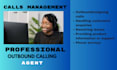be your professional outbound calling agent