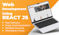 be your responsive front end web developer using reactjs