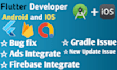 flutter bug fix and gradle issue solve expert android ios