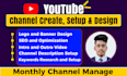create and setup youtube channel with logo, banner, intro, outro