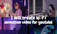 create lofi animation video for youtube