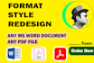 format, redesign any word or PDF document