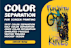 do professional cmyk, spot, halftone color separation for screen printing