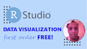 do data visualization for free using rstudio, r