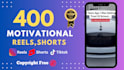 create 400 motivational quotes reels, shorts with your logo