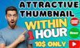 design attractive youtube thumbnails within 1 hour