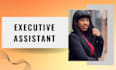 be your executive assistant