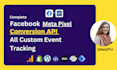 install meta pixel, setup custom event, fb conversion API tracking