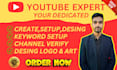 create and setup youtube channel  and verification
