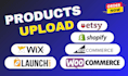 be product upload in your woocommerce shopify store