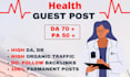 publishing health guest post on high da guest post website