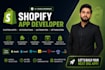 do shopify app development, custom shopify app, API integration and bug fixes