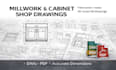 do millwork and shop drawings for kitchen cabinet vanity etc