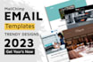 create stunning mailchimp email templates for you