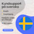 be your customer support svenk kundsupport