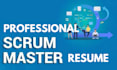 write scrum master, project manager resume and linkedin profile
