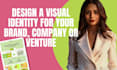 design a visual identity for your brand, company or venture