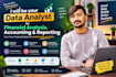be your data analyst for financial analysis, accounting, and reporting