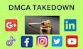 submit take down  report under dmca to google,yt,ticktok,fb,ig,mugshot