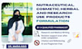 formulate nutraceutical, cosmetic, herbal, and research use products