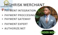 develop a validated highrisk payment gateway authorize net