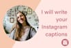 write your instagram captions