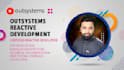 develop reactive applications in outsystems