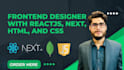 be your reactjs, nextjs, HTML, CSS website frontend developer