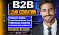 b2b lead generation, b2b linkedin lead generation, prospect email list building
