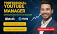 be your youtube manager for video SEO, optimization, and channel growth
