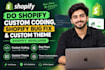 do shopify custom coding, shopify bug fix and custom theme shopify developer