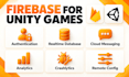 integrate firebase in your unity games