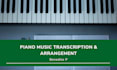 do a piano transcription to sheet music or midi