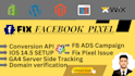fix facebook pixel issues, conversion API, fb ads campaign
