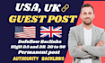 do USA guest post UK guest post with dofollow SEO backlinks