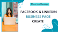 create setup facebook and linkedin business page, fan page