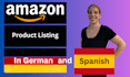 professionally list your product on amazon in german, english, and spanish