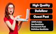 provide high quality guest post service with dofollow seo backlinks