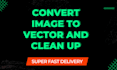 convert an image to vector and clean up