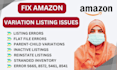 resolve and fix amazon product listing variation issues