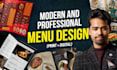 design digital and print ready restaurant menu, food menu