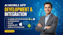 develop ai mobile app, ai integration ios app, android app, mobile app developer