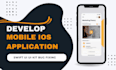 develop and design native ios applications in swift for iphone and ipad