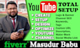 create youtube channel with total setup and optimization