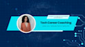 provide tech career coaching