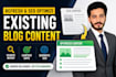 refresh and SEO optimize your existing blog content