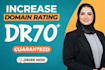 increase dr, ahrefs domain rating with seo backlinks