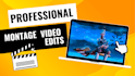 make professional montage edits