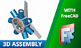 model and assemble your project in freecad